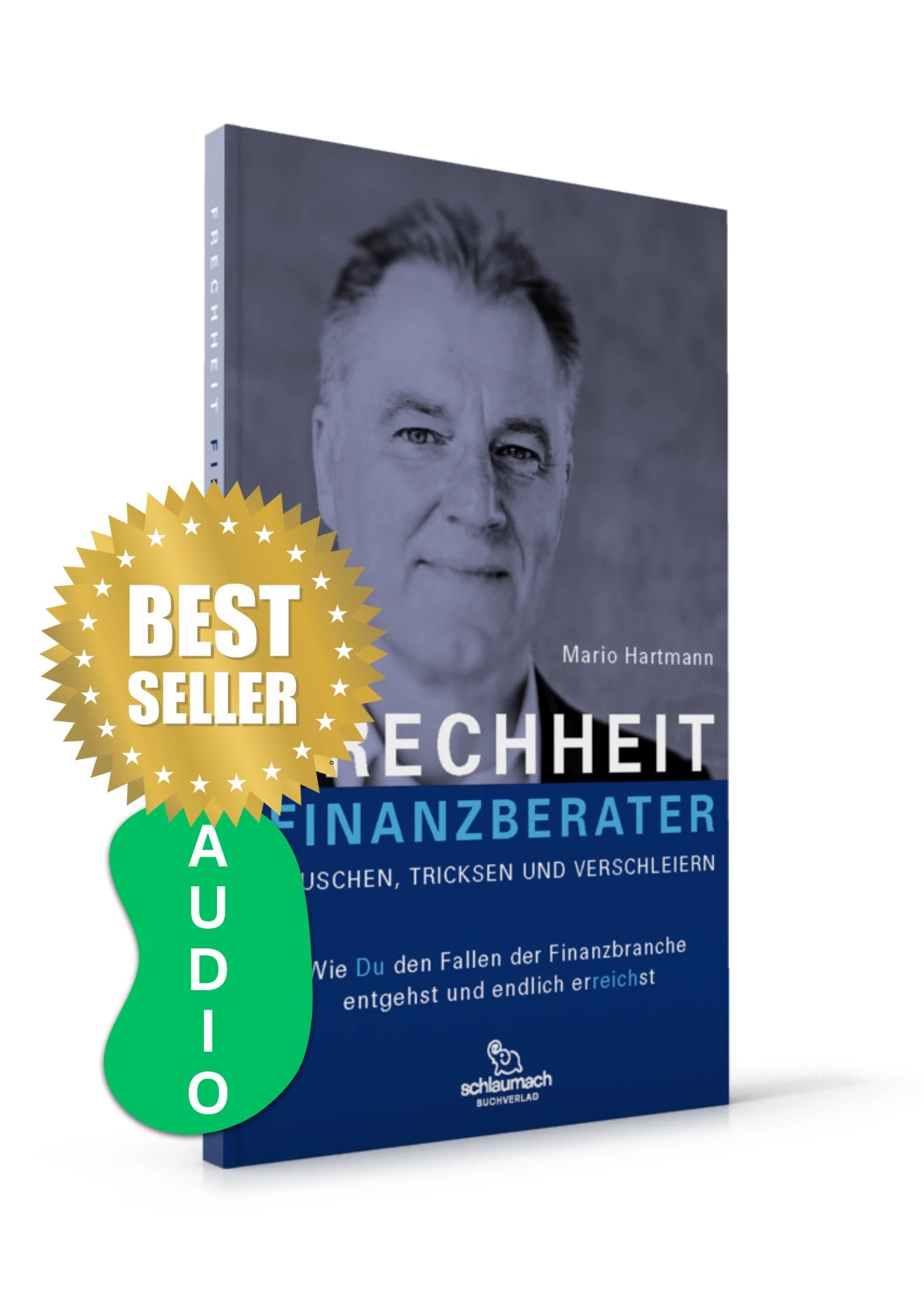 Frechheit Finanzberater - Täuschen, Tricksen und Verschleiern, AUDIOBOOK, sofort Download