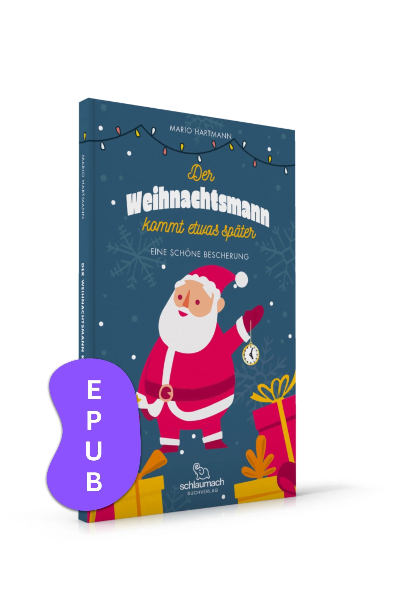 Der Weihnachtsmann kommt etwas später - EPUB-Kindle, sofort Download